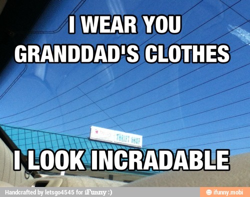 IWEAR YOU)
GRANDDAD'S CLOTHES