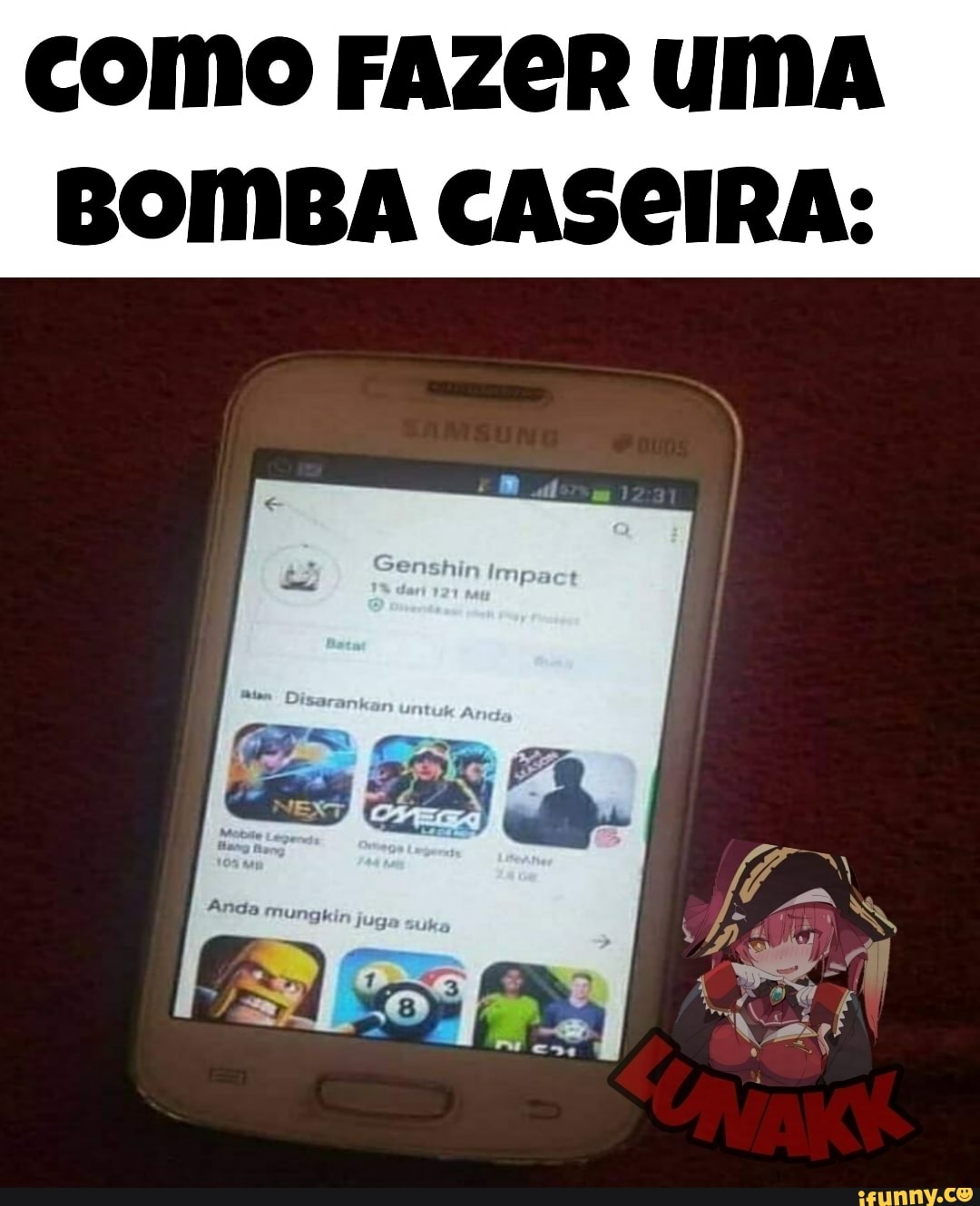 como FAZeR UMA BOMBA CASCIRA:
do