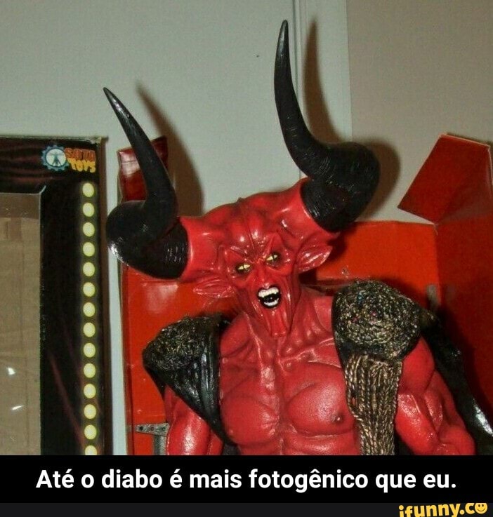 Até o diabo é mais
otogênico
que eu. - Até o diabo é mais fotogênico que eu.