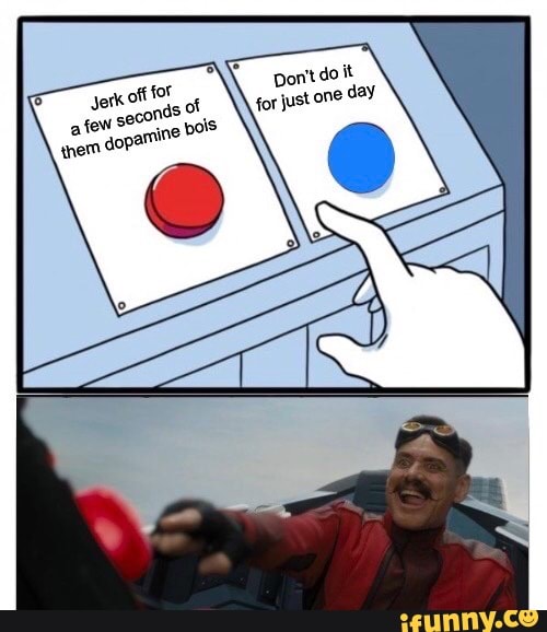 Don't do it
for just one day