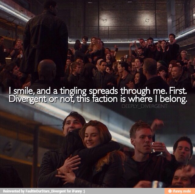 I smile, and a tingling spreads through me. First.
'Dive this faction is
where I belong.