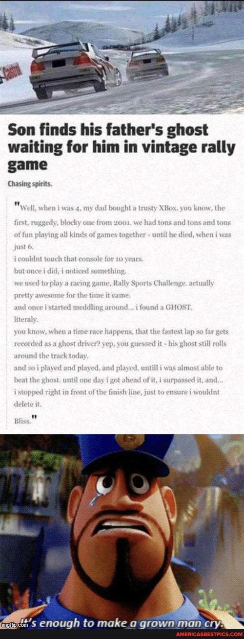 Son finds his father's ghost waiting for him in vintage rally
we
game
Chasing spirits.
Well, when