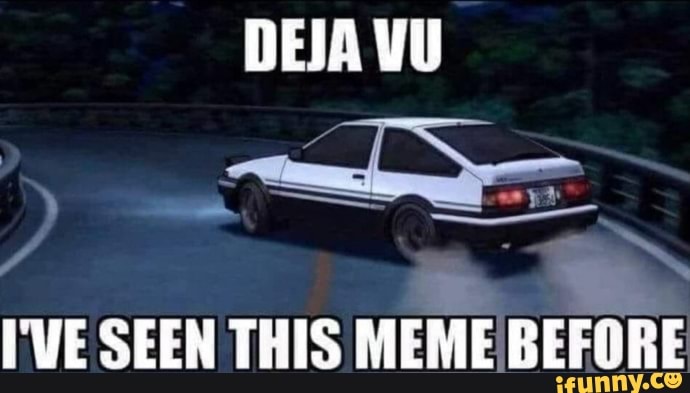 IVE SEEN THIS MEME BEFORE