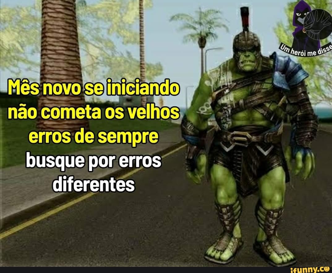 não
erros de sempre.
busque por erros 4, diferentes