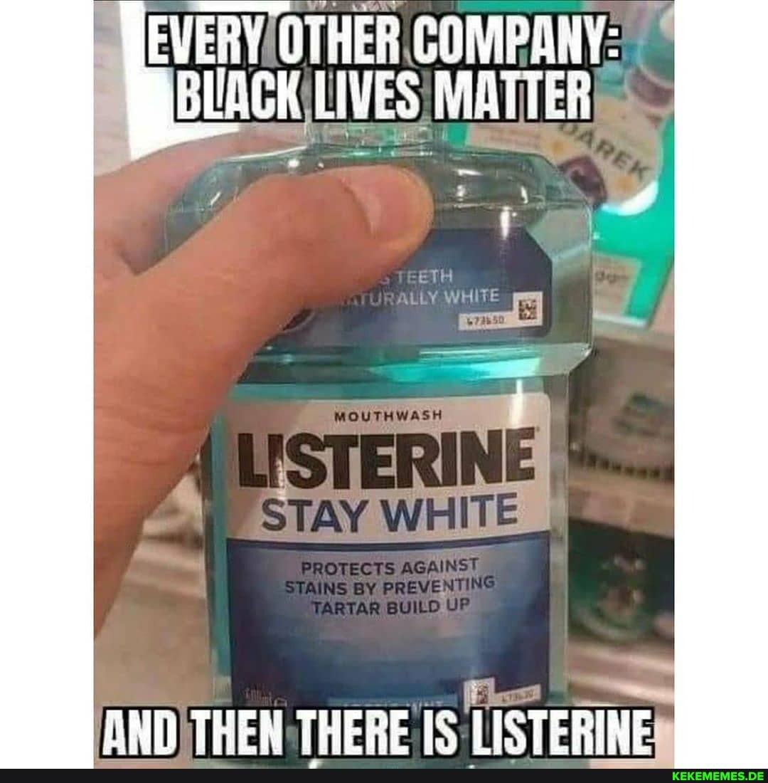 EVERY OTHER GAMPQAY:
BLACK LIVES
PAN TRER THERE LISTERINE