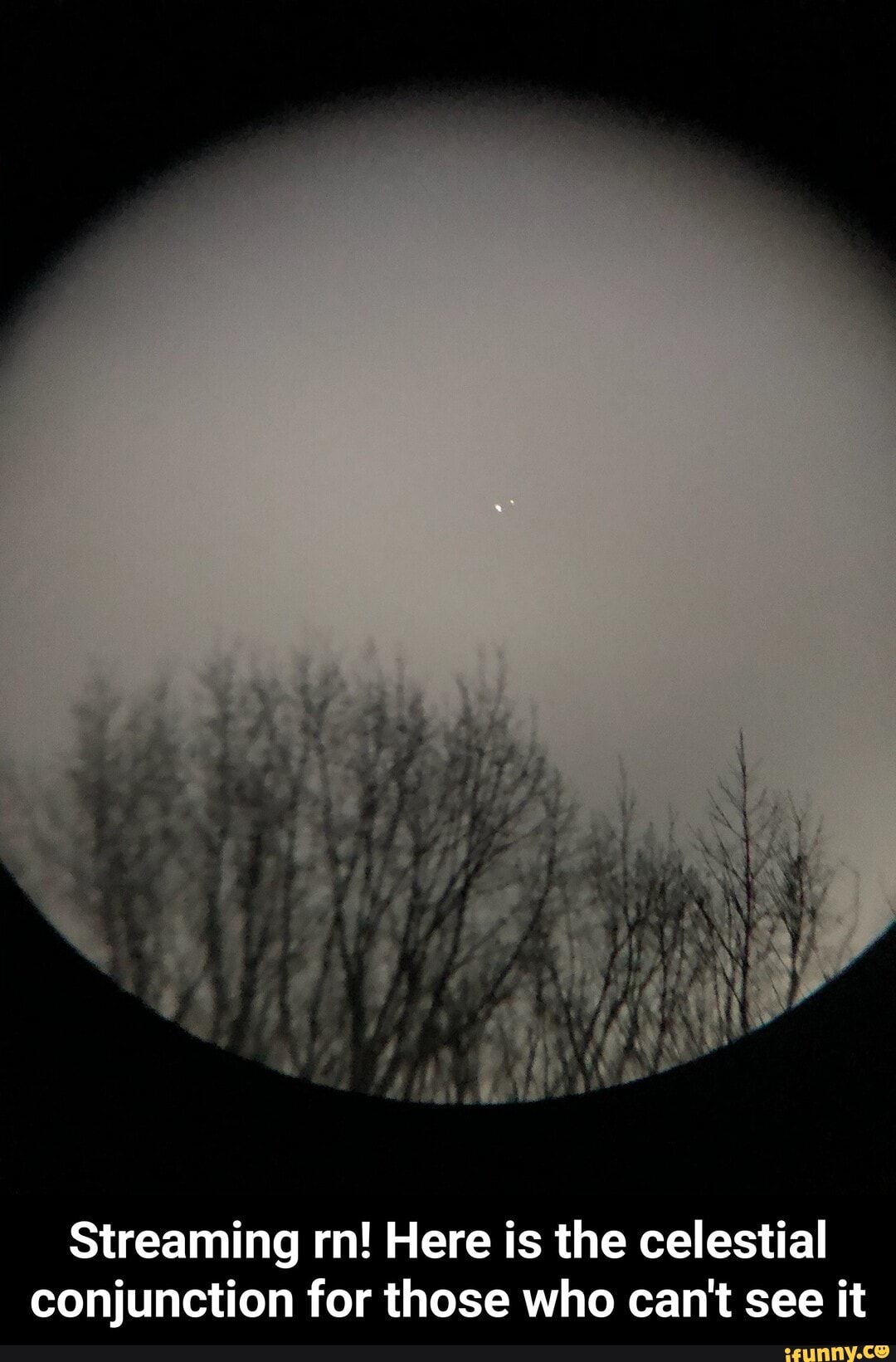 Streaming rn! Here is the celestial conjunction for those who can't see it - Streaming rn! Here is the celestial conjunction for those who can't see it