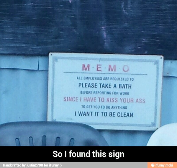 I WANT IT TO BE CLEAN
So I found this sign - So I found this sign