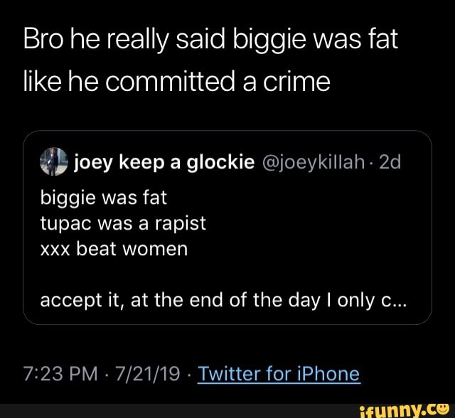 Bro he really said biggie was fat like he committed a crime 317 joey keep a glockie joeykillah