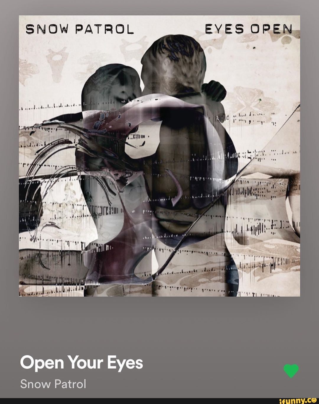 SNOW PATROL
Open Your Eyes
Snow Patrol