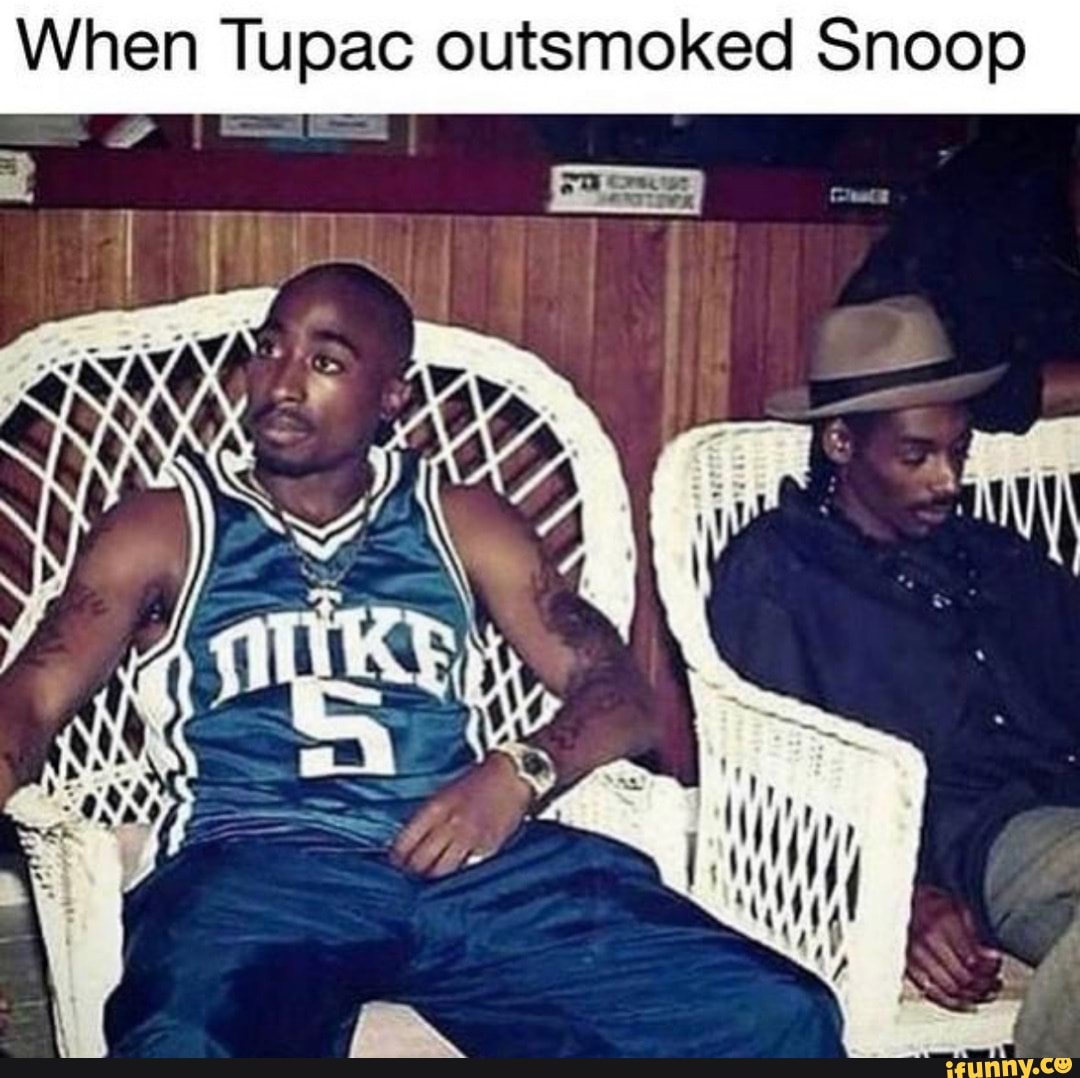When Tupac outsmoked Snoop