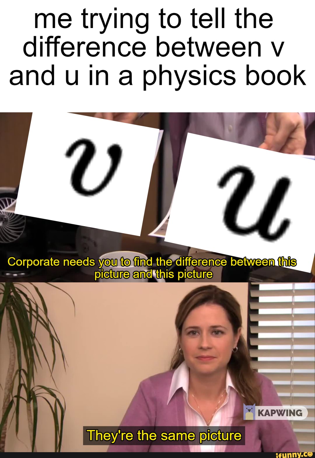 me-trying-to-tell-the-difference-between-v-and-u-in-a-physics-book