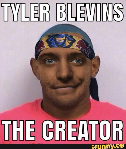 Tyler, the creator - iFunny  Really funny memes, The creator, Funny memes