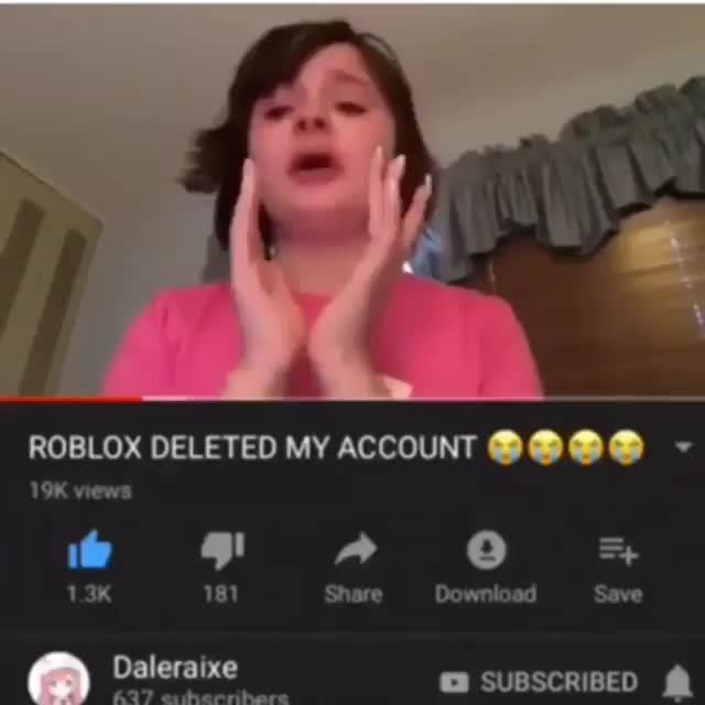 Roblox Deleted My Account Wk New Ifunny