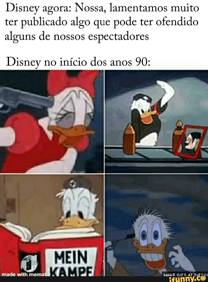 Disney agora: Nossa, lamentamos muito ter publicado algo que pode ter ofendido alguns de nossos espectadores
Disney no início dos anos 90:
AS
made with mem. AT CAI