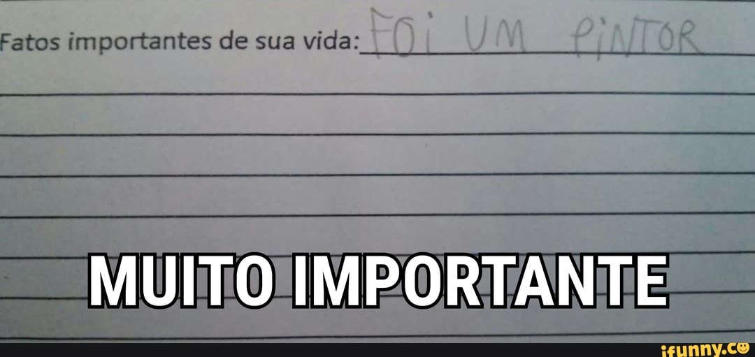 Fatos importantes de sua vida: