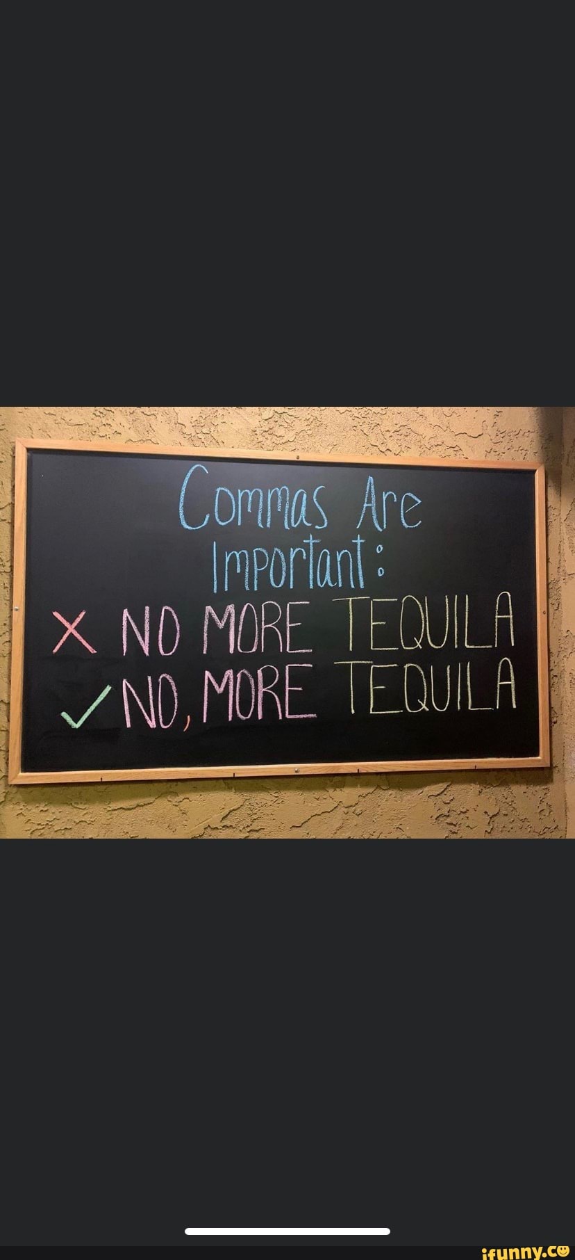 NO MORE TEQUILA /ND, MORE TEQUILA iFunny
