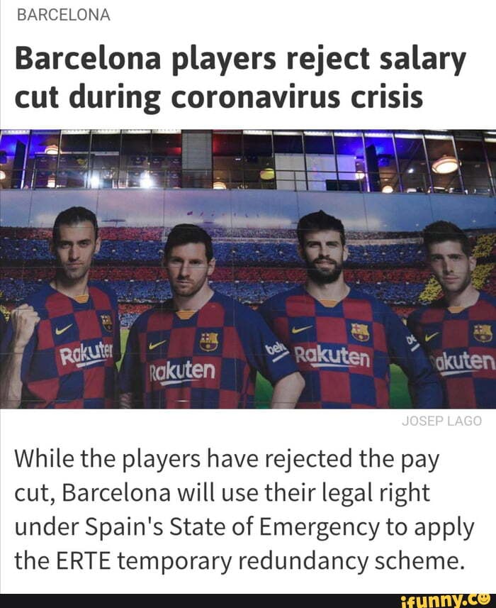 BARCELONA Barcelona players reject salary While the players have