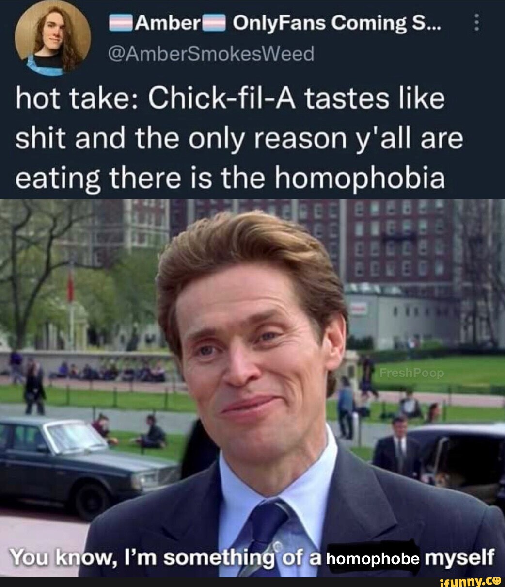 OnlyFans Coming S... / @AmberSmokesWeed hot take: Chick-fil-A tastes