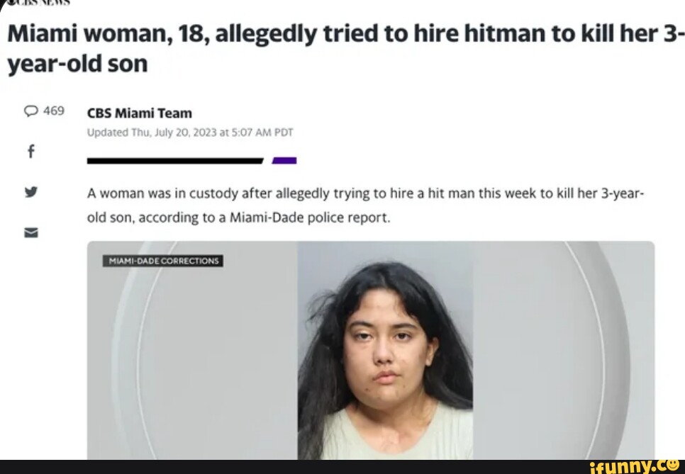 Miami Woman, 18, Allegedly Tried To Hire Hitman To Kill Her 3- Year-old ...