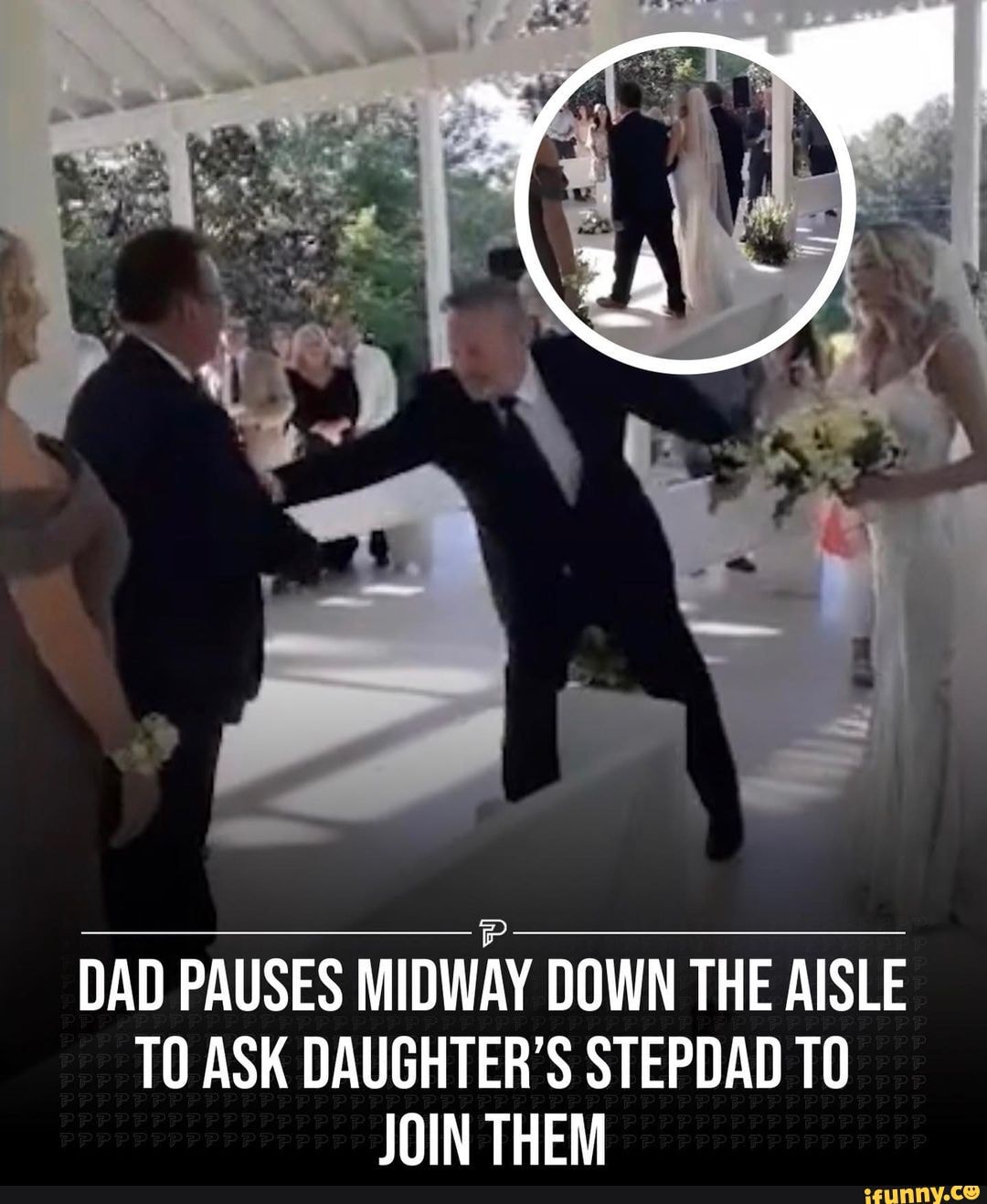 dad-pauses-midway-down-the-aisle-to-ask-daughter-s-stepdad-to-join-them