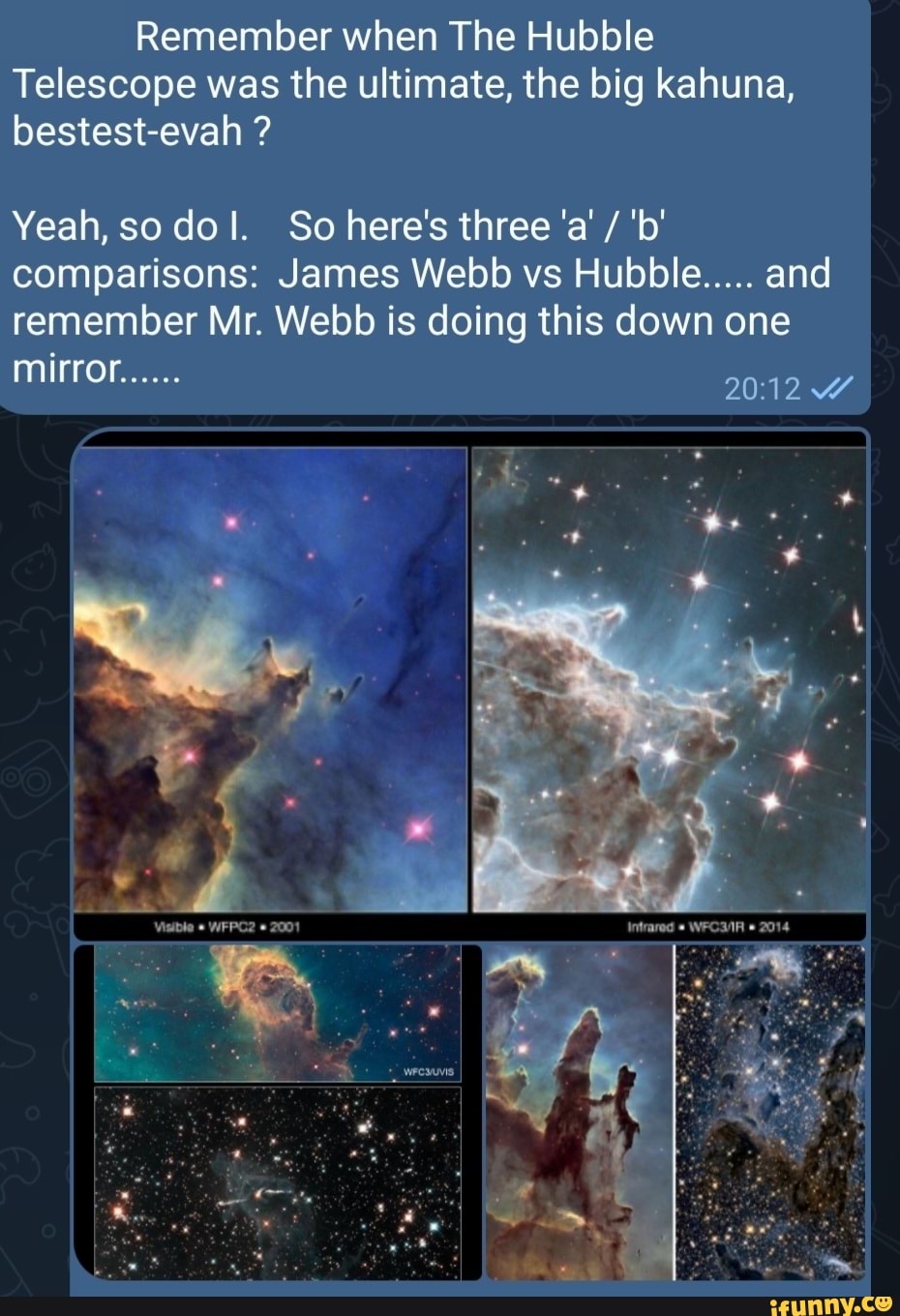 Remember when The Hubble Telescope was the ultimate, the big kahuna