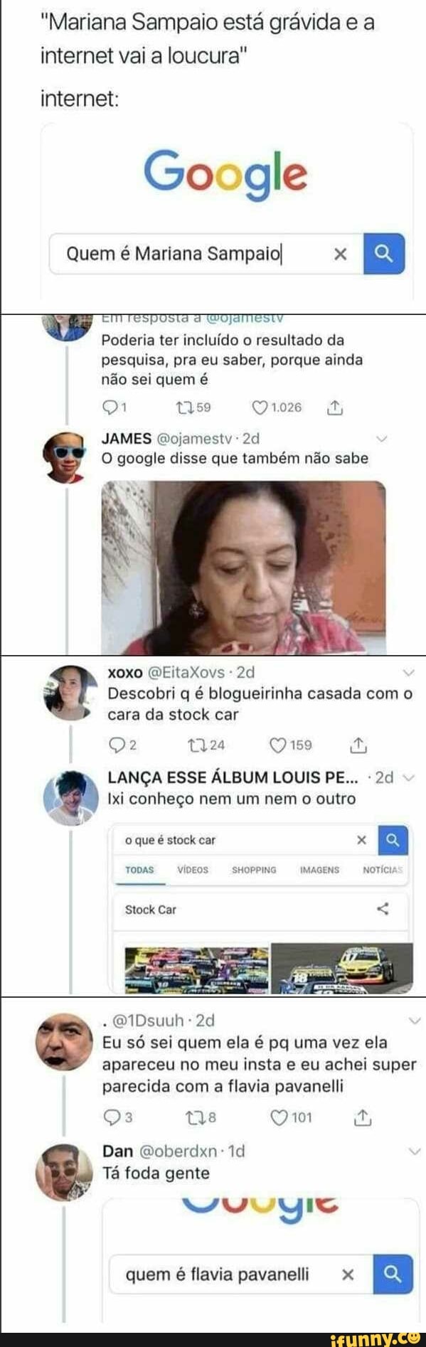 ST Poderia ter incluído o resultado da
pesquisa, pra eu saber, porque ainda
O google disse que também não sabe
Descobri q é blogueirinha casada com o
cara da stock
o LANÇA ESSE ÁLBUM LOUIS PE... Ixi conheço nem um nem o outro