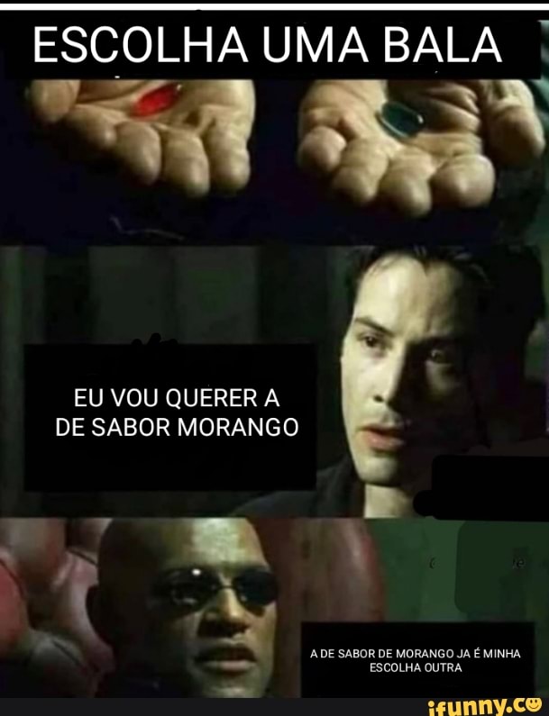 ESCOLHA UMA BALA :
EU VOU QUERER A DE SABOR MORANGO
ADE SABOR DE MORANGO JA É MINHA ESCOLHA OUTRA