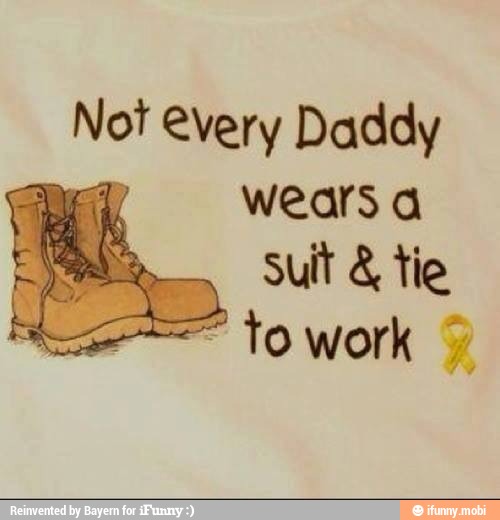 Not every Daddy
a wears a
suit tie