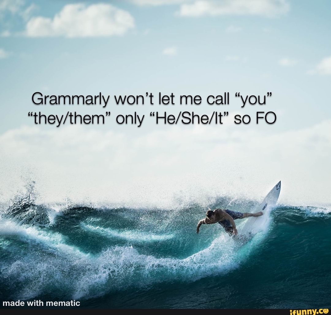 Grammarly memes. Best Collection of funny Grammarly pictures on iFunny