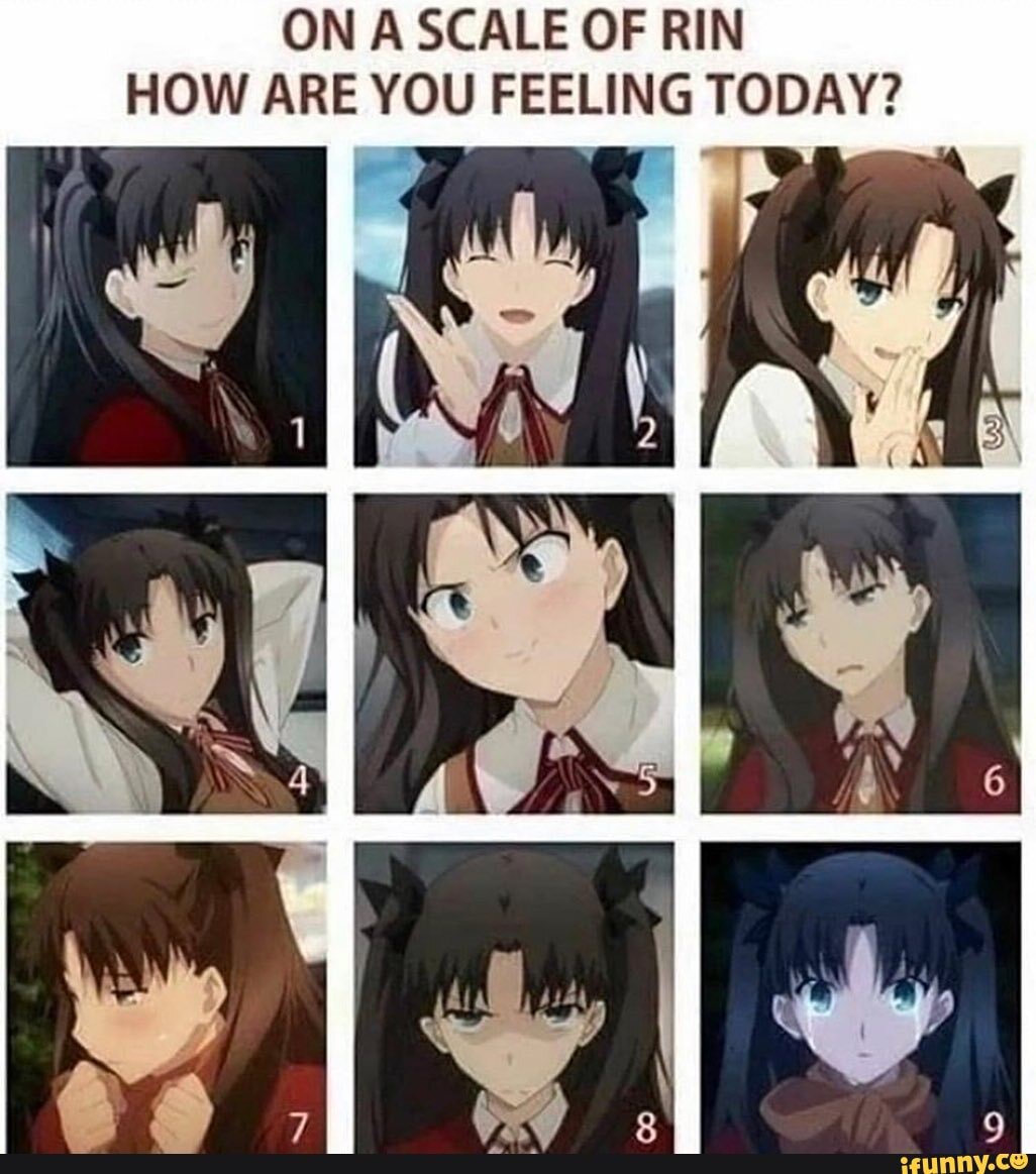 On A Scale Of Rin How Are You Feeling Today Ifunny