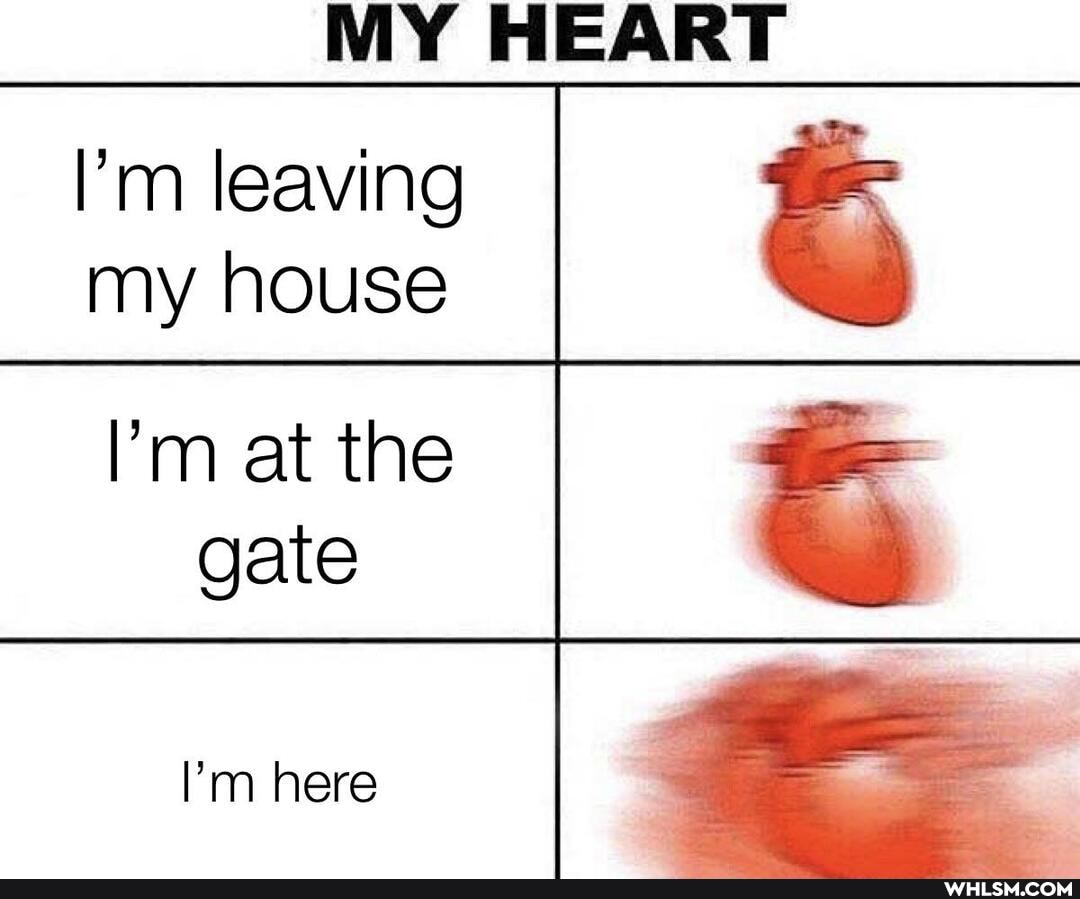 MY HEART
I'm leaving my house
I'm at the gate
I'm here