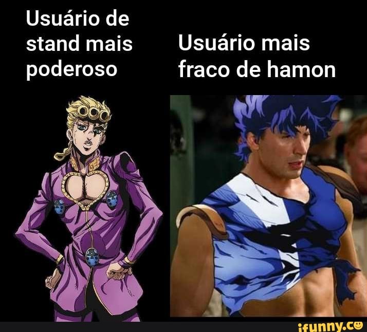 Usuário de stand mais Usuário mais poderoso fraco de hamon