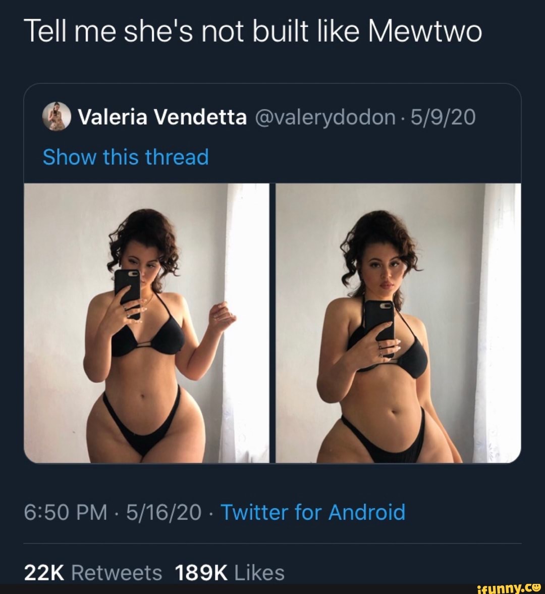 Tell Me She S Not Built Like Mewtwo €¥ Valeria Vendetta Valerydodon Show This Thread 6 50 Pm