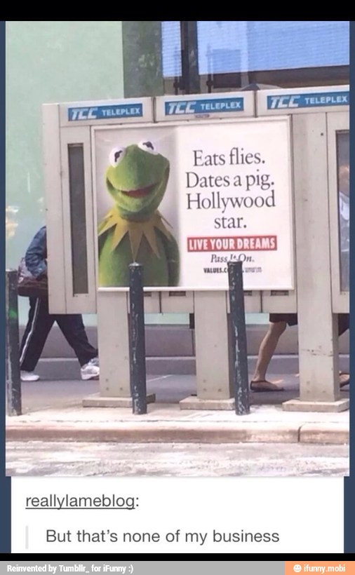 Eats flies.
Dates
But that's none of my business