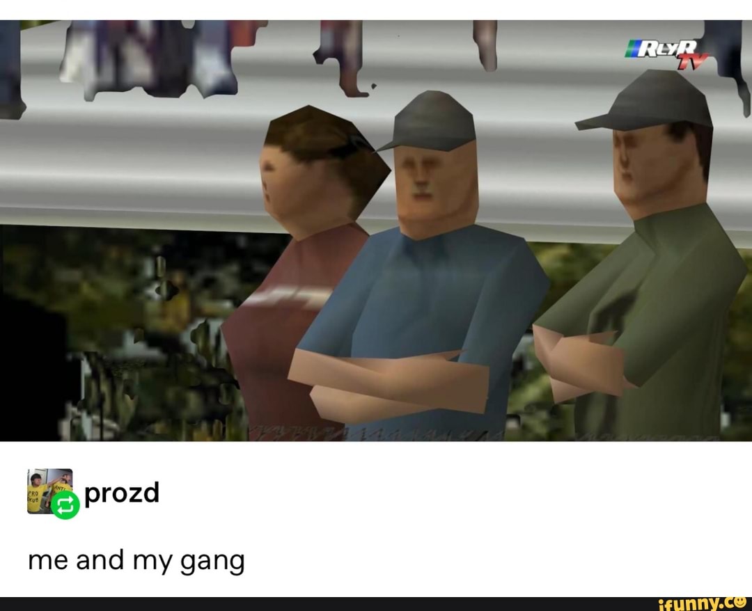 Me And My Gang
