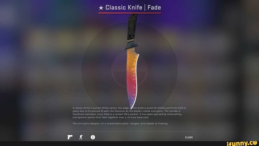 Classic Knife I Fade - iFunny