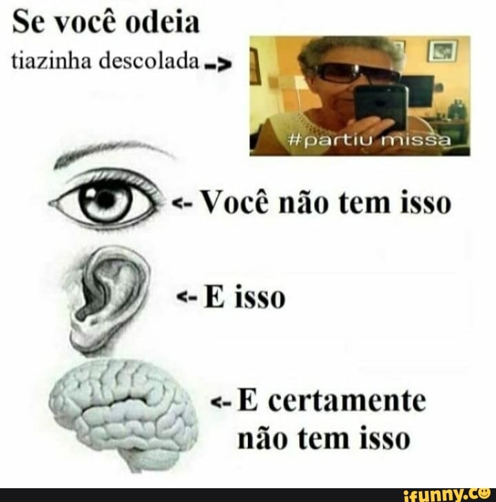 Se você odeia tiazinha descolada
missa
Você não tem isso
E isso
<E certamente não tem isso