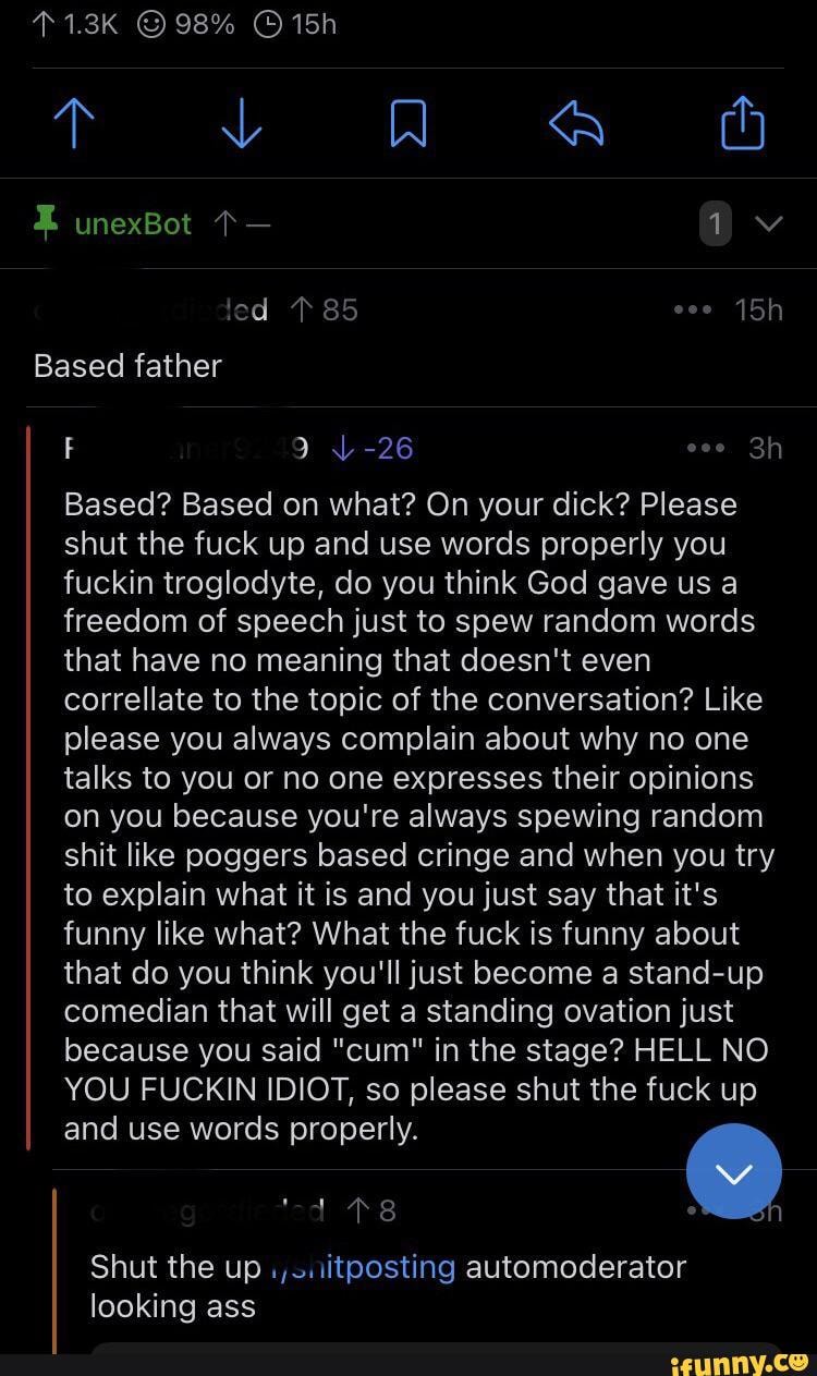 413K 98 115h unexBot led Based father 26 Based? Based on what? On