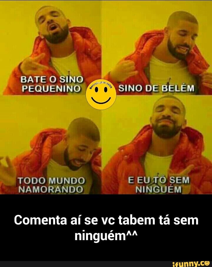 Comenta aí se vc tabem tá sem
ninguém" - Comenta aí se vc tabem tá sem ninguém^^