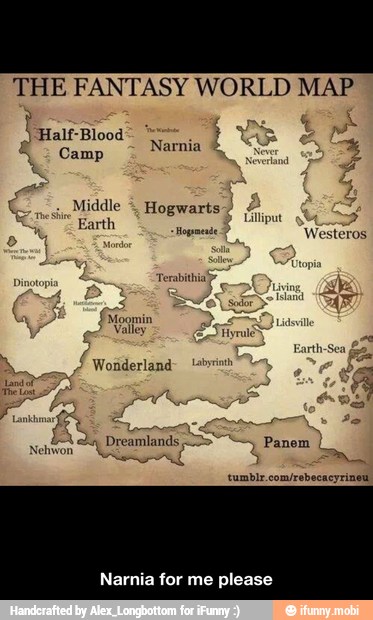 THE FANTASY WORLD MAP
mm
à Hogwarts)
7
oh tilliput - Narnia for me please