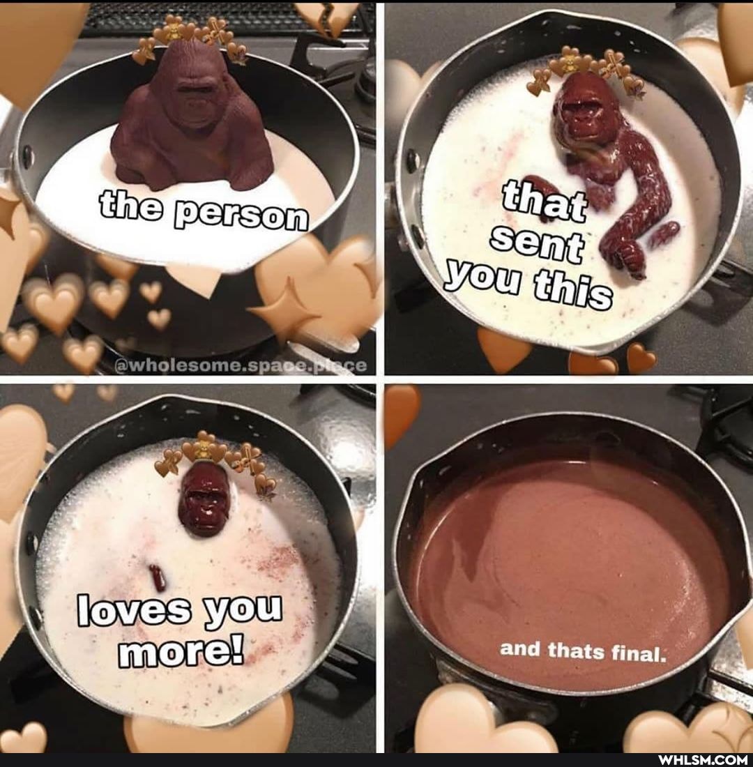 loves you more! and thats tinal
