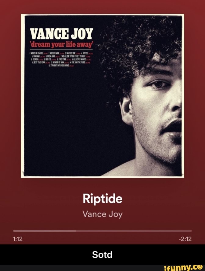 Vance joy riptide. Riptide Vance. Vance Joy. Riptide песня. Riptide Vance Joy клип.