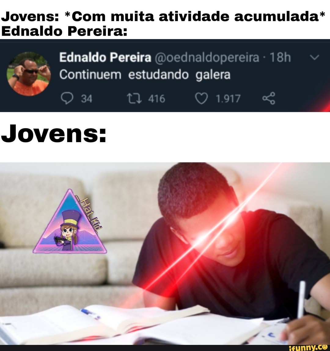 Jovens: *Com muita atividade acumulada*
Ednaldo Pereira:
Ednaldo Pereira
Continuem estudando galera
416
Jovens: