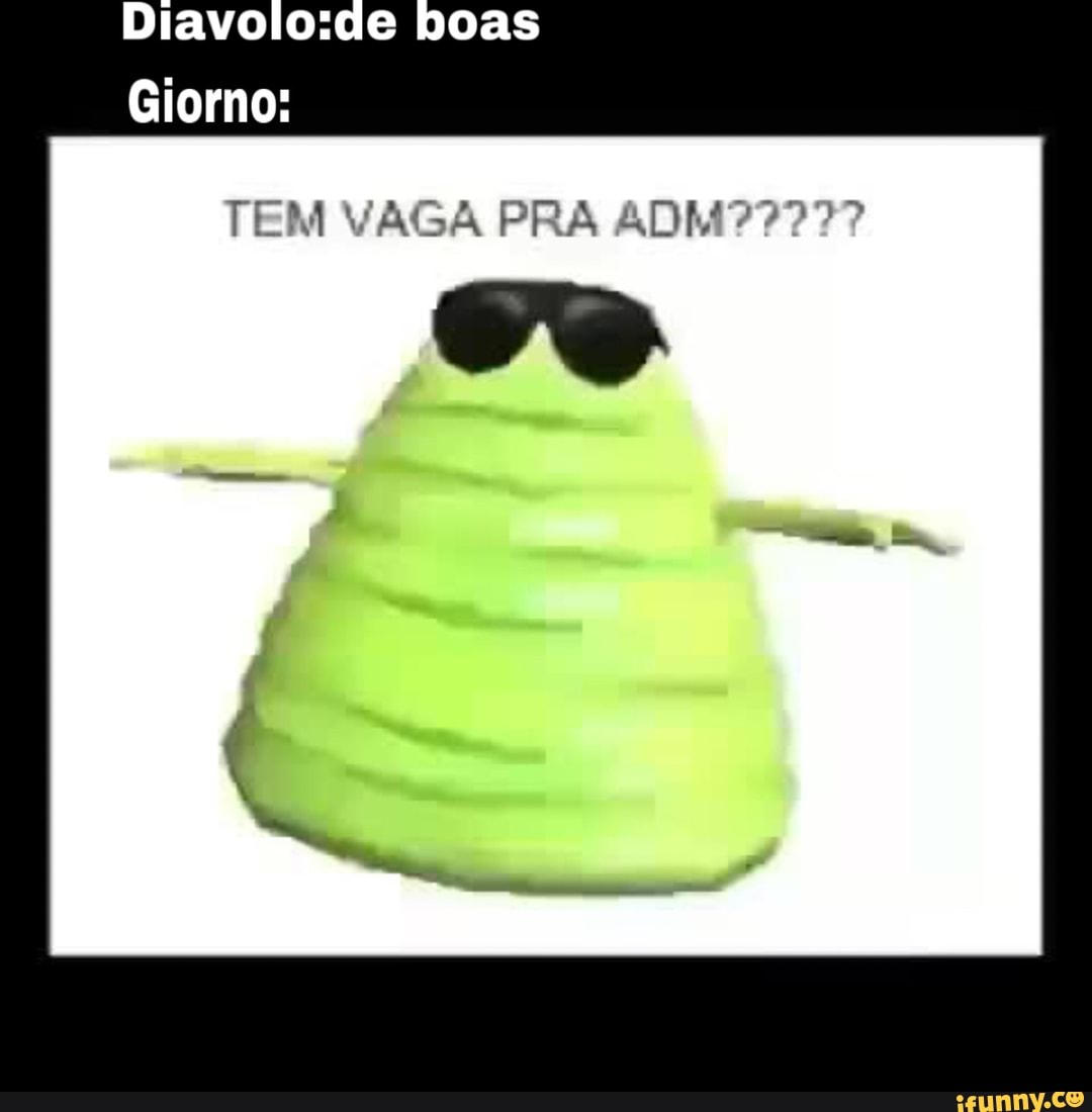 Giorno:
boas
TEM VAGA PRA