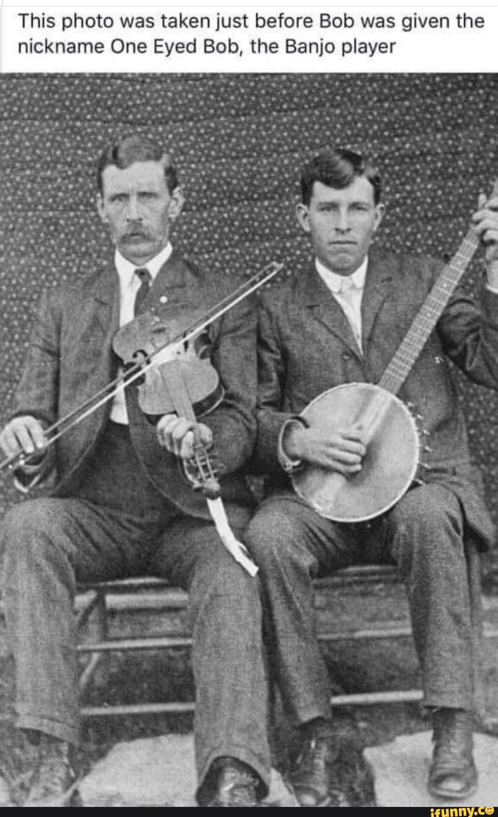 This photo was taken just before Bob was given the nickname One Eyed