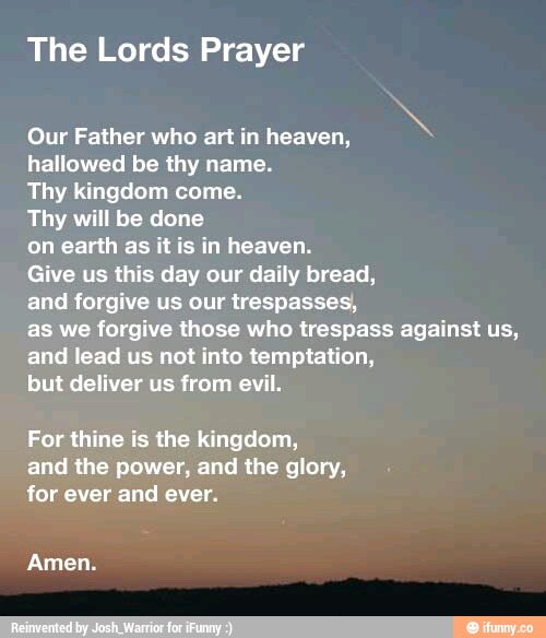 The Lords Prayer \ Our Father who art in heaven, hallowed be thy name ...