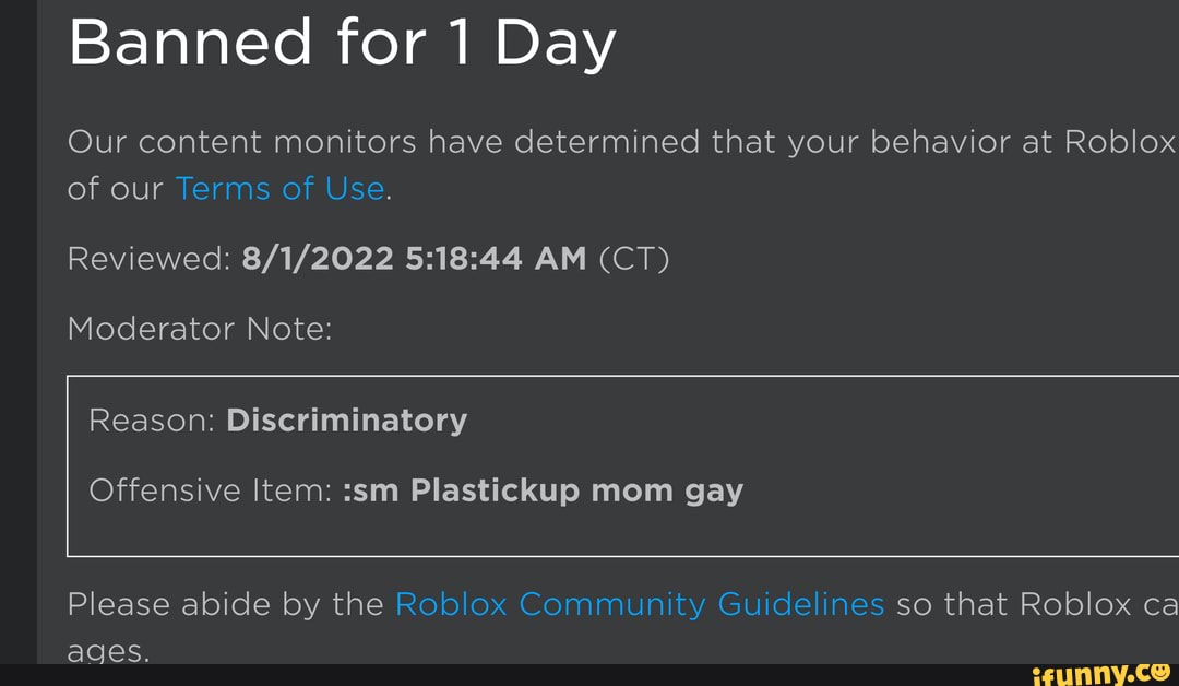 Banned for 1 Day Our content monitors have determined that your