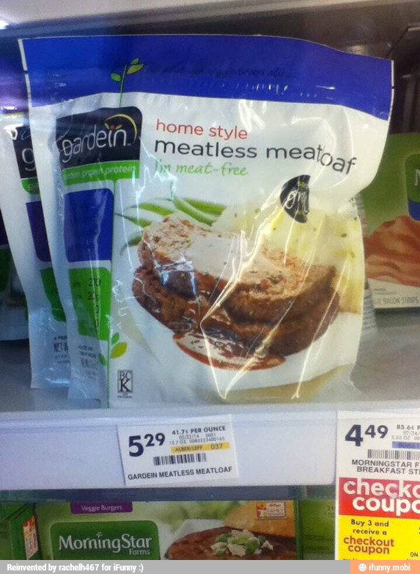 styI
Meatless meat-
OF
