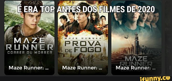 MAZ
RUNN
CORRER OU MORRER
EERATOP ANTES DE 2020
Maze Runner: Maze Runner: Maze Runner: