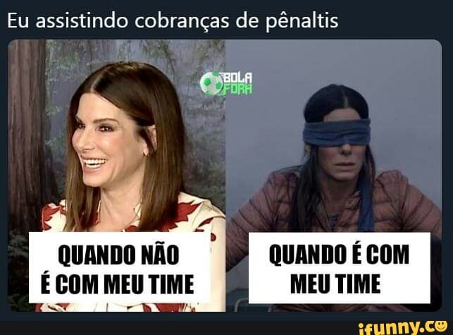 Eu assistindo cobranças de pênaltis